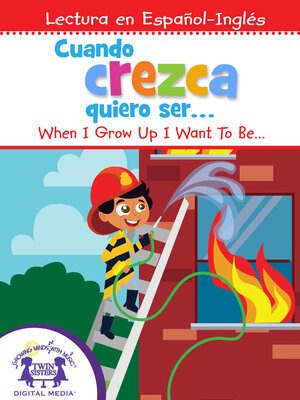 cover image of Cuando crezca quiero ser. . . / When I Grow Up I Want to Be. . .